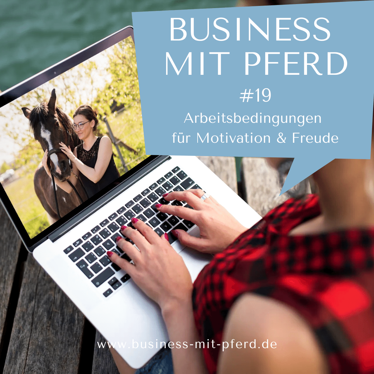 Podcast #19: Arbeitsbedingungen für mehr Motivation und Freude