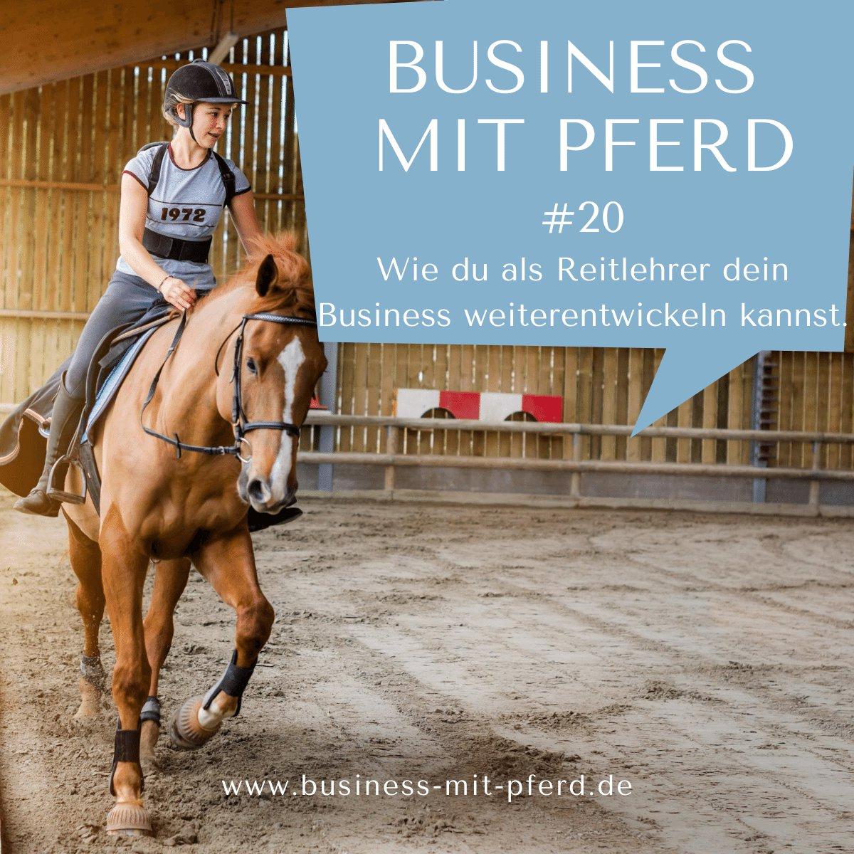 Podcast #22: Wie du als Reitlehrer und Trainer dein Business weiterentwickeln kannst