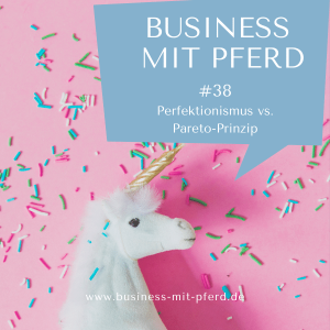 Podcast #38: Perfektionismus vs Pareto