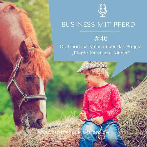 So können wir unseren Nachwuchs für Pferde begeistern - Interview mit Christina Münch von „Pferde für unsere Kinder“