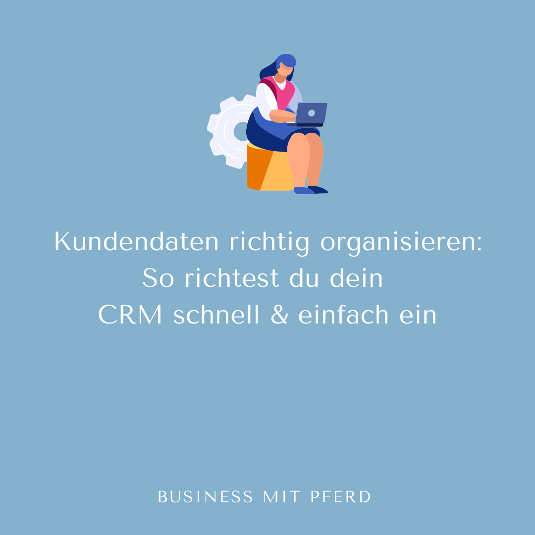 Effektive Organisation deiner Kundendaten mit Hilfe von Hubspot